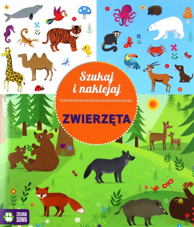 Szukaj i naklejaj. Zwierzęta [KSIĄŻKA]