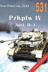 Tank Power vol. CCLI PzKpfw IV Ausf. H-J nr 531 - Janusz Ledwoch [KSIĄŻKA]
