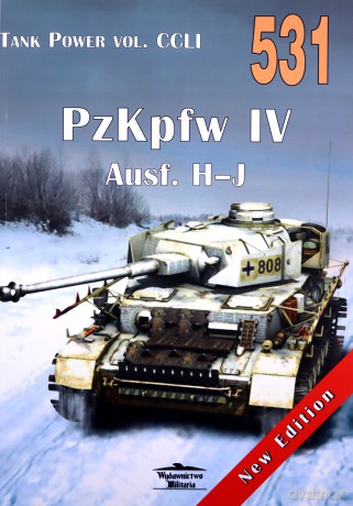 Tank Power vol. CCLI PzKpfw IV Ausf. H-J nr 531 - Janusz Ledwoch [KSIĄŻKA]