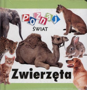 Poznaj Świat Zwierzęta (twarda) [KSIĄŻKA]