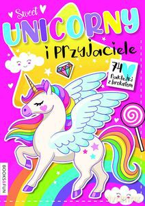 Unicorny i przyjaciele [KSIĄŻKA]