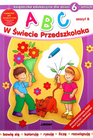 Abc W Świecie Przedszkolaka Dla Dzieci 6 Letnich Zeszyt B [KSIĄŻKA]