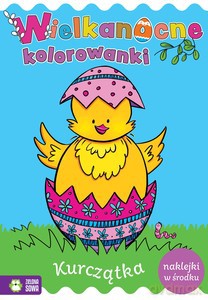 Wielkanocne kolorowanki. Kurczątka [KSIĄŻKA]