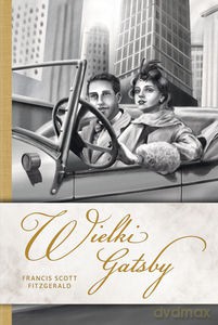 Wielki Gatsby - Francis Scott Fitzgerald [KSIĄŻKA]