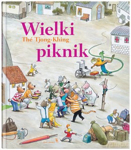 Wielki piknik - Thé Tjong-Khing [KSIĄŻKA]