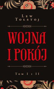 Wojna i pokój (Tom 1-2) - Lew Tołstoj [KSIĄŻKA]