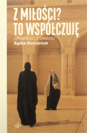 Z miłości? To współczuję - Agata Romaniuk [KSIĄŻKA]