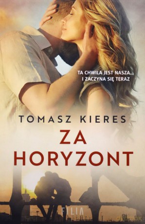 Za horyzont - Tomasz Kieres [KSIĄŻKA]