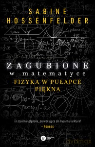 Zagubione w matematyce (miękka) - Sabine Hosenfelder [KSIĄŻKA]