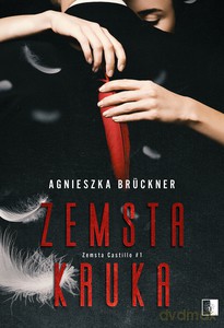 Zemsta Kruka - Agnieszka Brückner [KSIĄŻKA]
