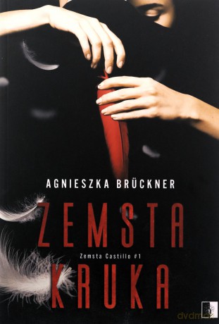 Zemsta Kruka - Agnieszka Brückner [KSIĄŻKA]
