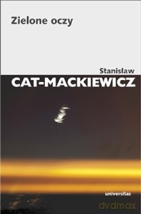 Zielone oczy - Stanisław Cat-Mackiewicz [KSIĄŻKA]