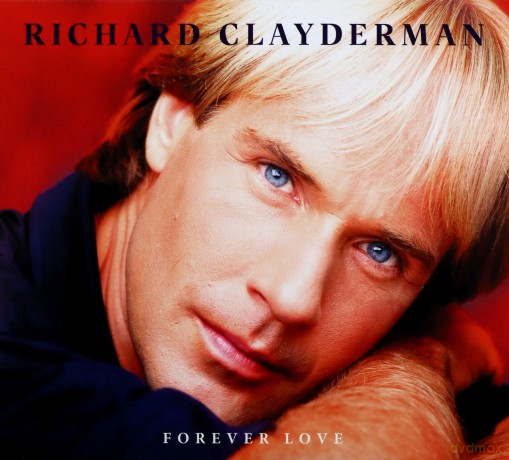 Richard Clayderman: Forever Love [2CD]