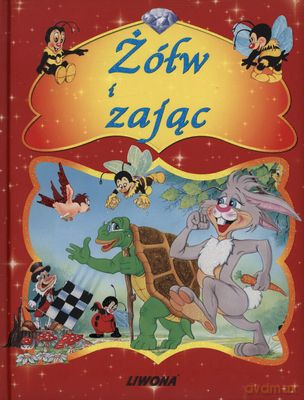 Żółw I Zając (twarda) [KSIĄŻKA]