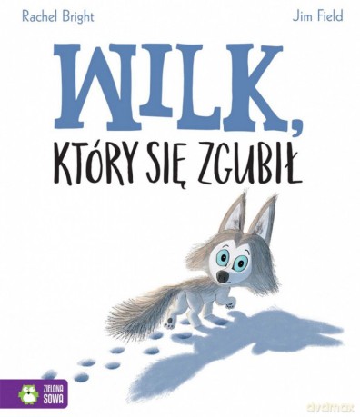 Książka Wilk, który się zgubił