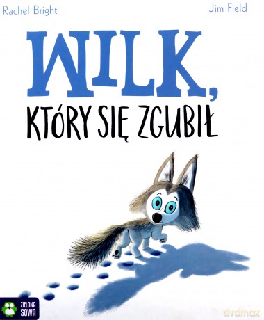 Książka Wilk, który się zgubił