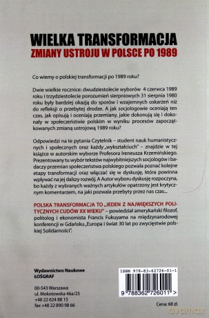 Wielka transformacja Zmiany ustroju w Polsce po 1989 r. - Praca zbiorowa  [KSIĄŻKA]
