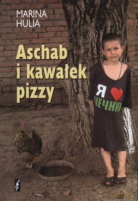 Aschab I Kawałek Pizzy - Marina Hulia [KSIĄŻKA]