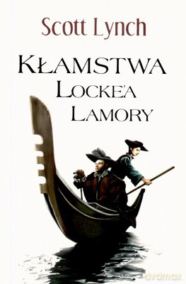 Kłamstwa Lockea - Scott Lynch [KSIĄŻKA]