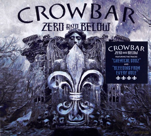 Crowbar: Zero And Below [CD]