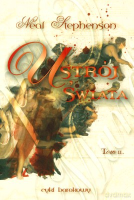 Ustrój Świata Tom II - Neal Stephenson [KSIĄŻKA]