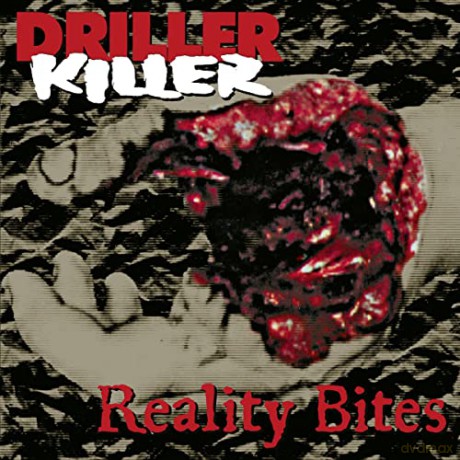 Driller Killer: Reality Bites [CD]