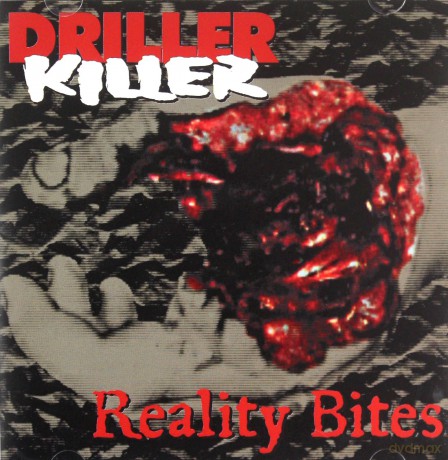 Driller Killer: Reality Bites [CD]