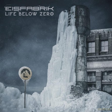 Eisfabrik: Life Below Zero [2CD]