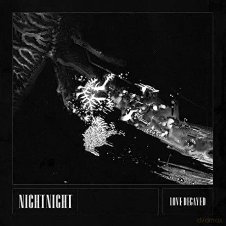 NightNight: Love Decayed (digipack) [CD]