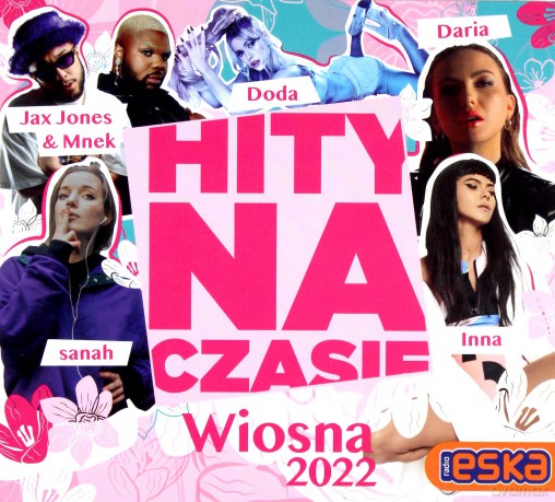 Hity Na Czasie Wiosna 2022 [2CD]
