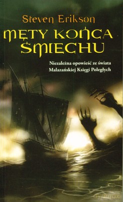 Męty Końca Śmiechu - Steven Erikson [KSIĄŻKA]