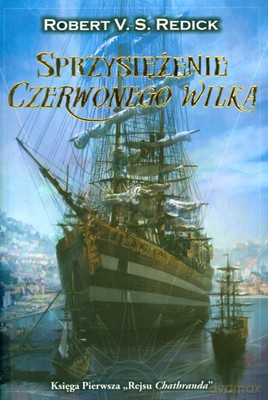 Sprzysiężenie Czerwonego Wilka - Robert V.S. Redick [KSIĄŻKA]