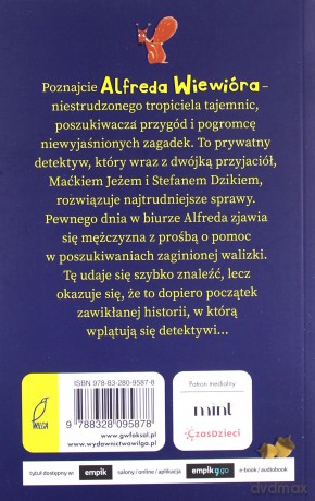 Alfred Wiewiór i tajemnicza walizka (Tom 1) - Agnieszka Stelmaszyk [KSIĄŻKA]