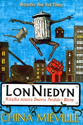 Lonniedyn (twarda) - China Mieville [KSIĄŻKA]