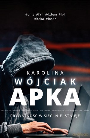 Apka - Karolina Wójciak [KSIĄŻKA]