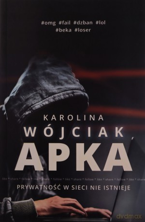 Apka - Karolina Wójciak [KSIĄŻKA]