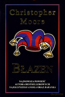 Błazen (twarda) - Christopher Moore [KSIĄŻKA]