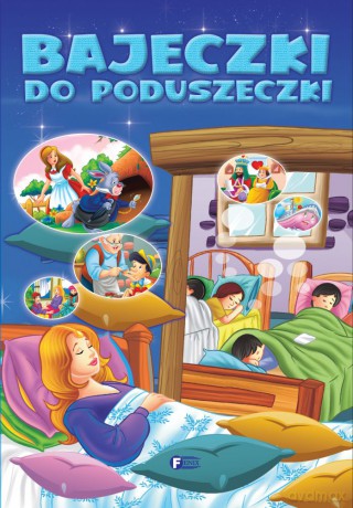 Bajeczki do poduszeczki [KSIĄŻKA]