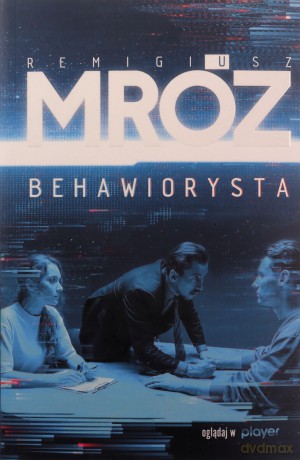 Behawiorysta (okładka filmowa) - Remigiusz Mróz [KSIĄŻKA]