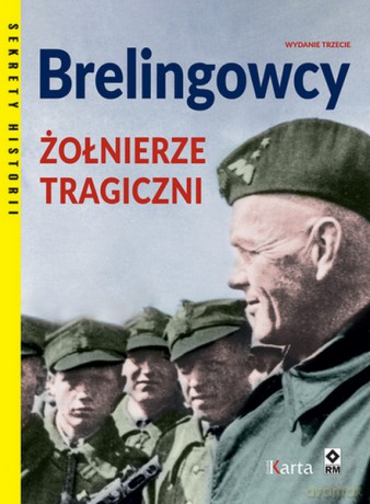 Berlingowcy. Żołnierze tragiczni [KSIĄŻKA]