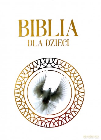 Biblia dla dzieci [KSIĄŻKA]