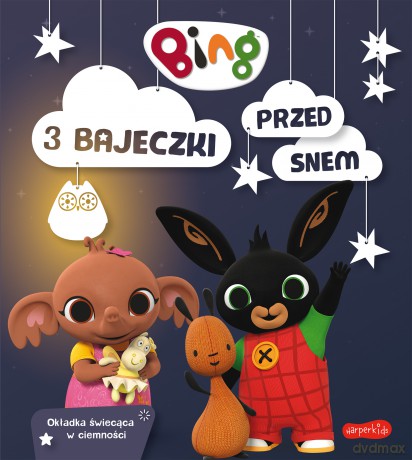 Bing. 3 bajeczki przed snem [KSIĄŻKA]