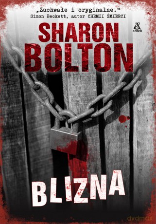 Blizna - Sharon Bolton [KSIĄŻKA]