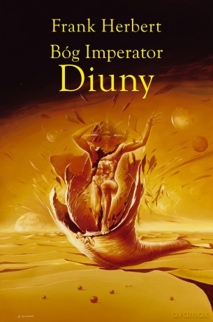 Bóg Imperator Diuny. Kroniki Diuny (Tom 4) - Frank Herbert [KSIĄŻKA]