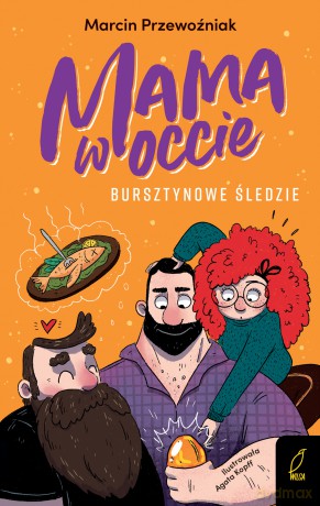 Bursztynowe śledzie. Mama w occie (Tom 2) - Marcin Przewoźniak [KSIĄŻKA]