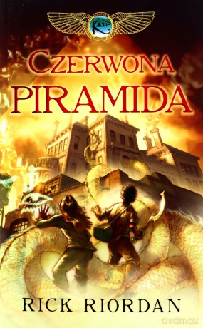 Czerwona piramida. Kroniki rodu Kane (Tom 1) - Rick Riordan [KSIĄŻKA]