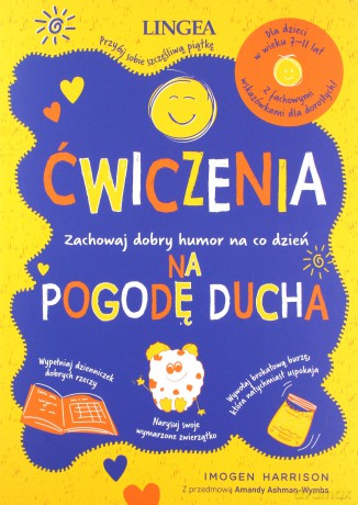 Ćwiczenia na pogodę ducha. Zachowaj dobry humor na co dzień - Imogen Harrison [KSIĄŻKA]