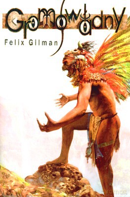 Gromowładny - Felix Gilman [KSIĄŻKA]