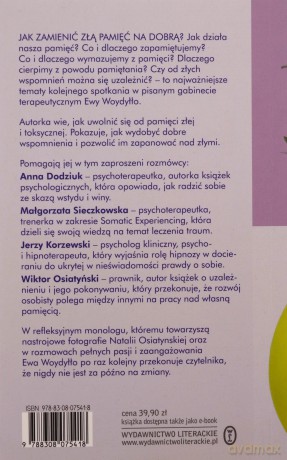 Dobra pamięć, zła pamięć - Ewa Woydyłło [KSIĄŻKA]