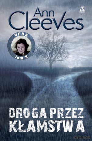 Droga przez kłamstwa - Ann Cleeves [KSIĄŻKA]